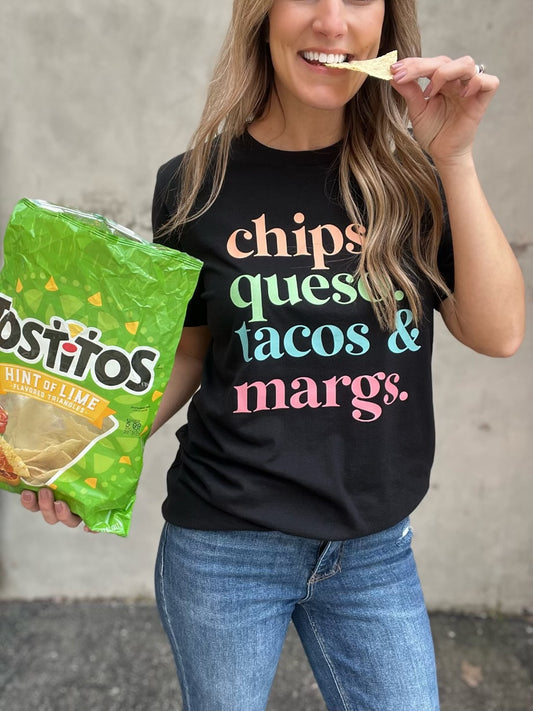 Chips, Queso, Tacos, & Margs Tee