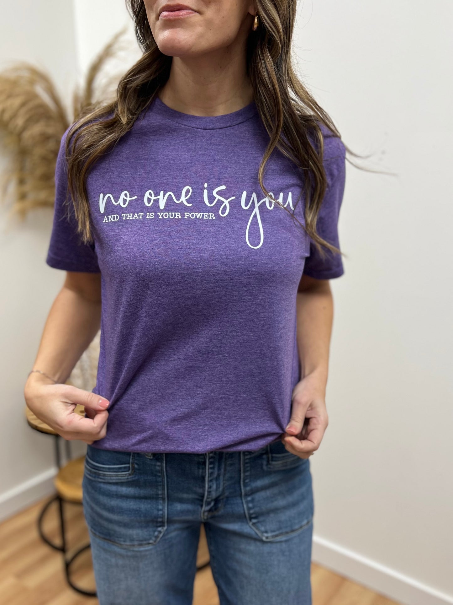 No One Is You And That Is Your Power Graphic Tee