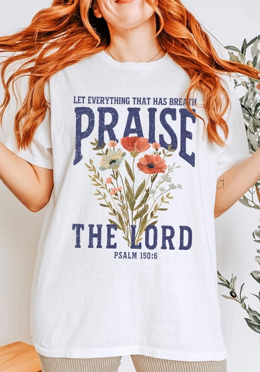 Praise The Lord Floral Graphic Tee