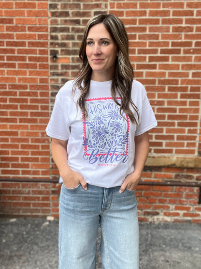 His Way Is Better Graphic Tee